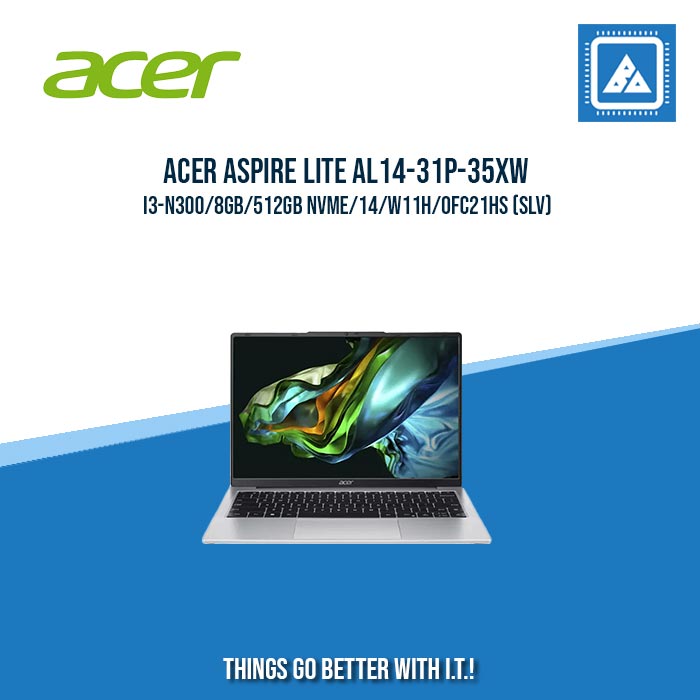 ACER ASPIRE LITE AL14-31P-35XW I3-N300/8GB/512GB NVME | BEST FOR STUDENTS LAPTOP ACER ASPIRE LITE AL14-31P-35XW I3-N300/8GB/512GB NVME | BEST FOR STUDENTS LAPTOP